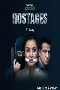 Hostages (2019) Hindi Season 1 Complete Full Show