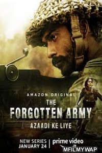 The Forgotten Army Azaadi Ke Liye (2020) Hindi Season 1 Complete Show