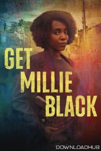 Get Millie Black (2024) Season 1 Hindi Dubbed Web Series