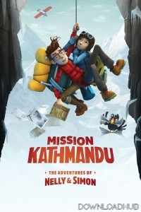 Mission Kathmandu The Adventures of Nelly and Simon (2017) ORG Hindi Dubbed Movie