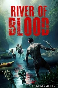 River Of Blood (2024) ORG Hindi Dubbed Movie
