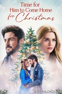 Time For Him To Come Home For Christmas (2022) ORG Hindi Dubbed Movie