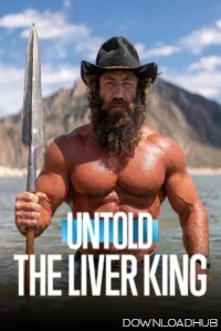 Untold The Liver King (2025) ORG Hindi Dubbed Movie